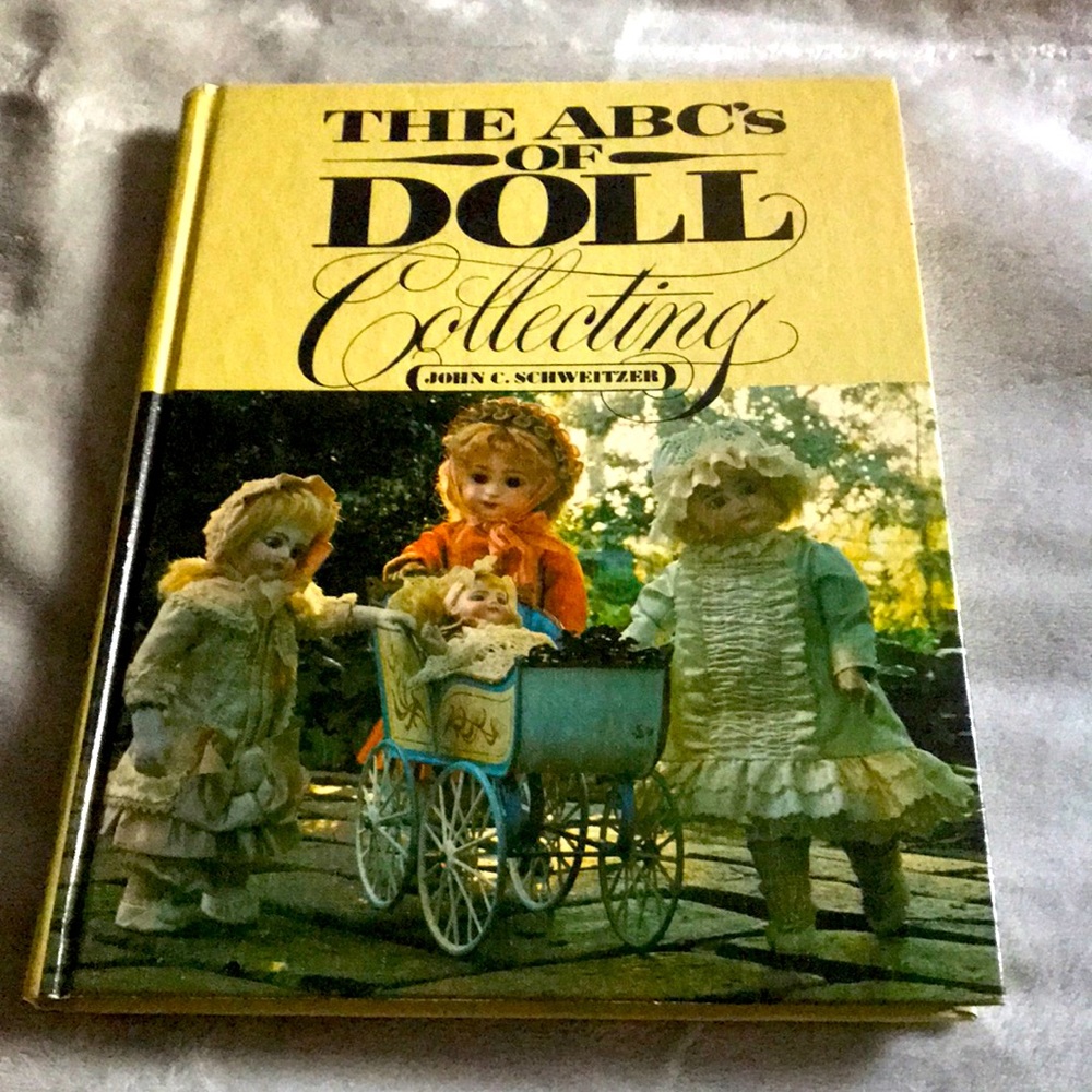 Vintage The ABC’s of Doll Collecting Pub. 1981